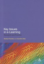 Key Issues in e-Learning: Research and Practice - Norbert Pachler, Caroline Daly