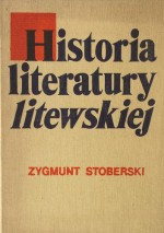 Historia literatury litewskiej. Zarys - Zygmunt Stoberski