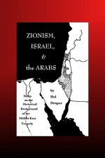 Zionism, Israel and The Arabs - Hal Draper