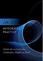 Integrated Practice: Coordination, Rhythm & Sound - Pedro De Alcantara