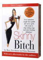 Skinny Couple in a Box: Skinny Bitch/Skinny Bastard - Rory Freedman, Kim Barnouin