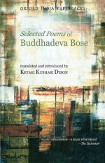 The Selected Poems of Buddhadeva Bose - Buddhadeva Bose, Ketaki Kushari Dyson