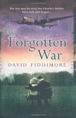 The Forgotten War - David Fiddimore