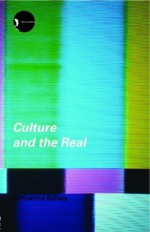 Culture and the Real: Theorizing Cultural Criticism (New Accents) - Catherine Belsey