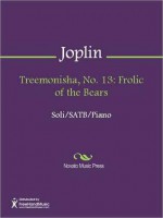 Treemonisha, No. 13: Frolic of the Bears - Scott Joplin