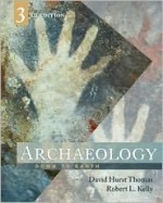 Archaeology: Down to Earth - David Hurst Thomas, Robert L. Kelly