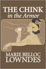 The Chink in the Armor - Marie Belloc Lowndes