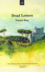 Dead Letters - Francis King