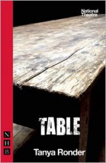 Table - Tanya Ronder