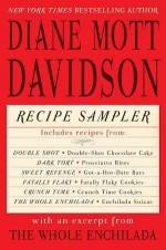 Diane Mott Davidson Recipe Sampler with an Excerpt from The Whole Enchilada - Diane Mott Davidson