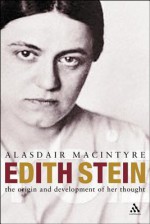 Edith Stein: The Philosophical Background - Alasdair MacIntyre