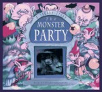 The Monster Party: A Spooky Story - Stephanie Laslett, Nigel McMullen