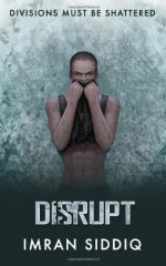 Disrupt - Imran Siddiq