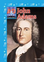 John Adams - Stuart A. Kallen, MacLean Tuminelly, John Hamilton