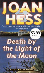 Death By the Light of the Moon - Joan Hess