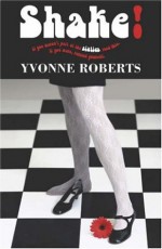 Shake - Yvonne Roberts