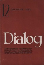 Dialog, nr 12 (116) / 1965 - Antoni Słonimski, Harold Pinter, Władysław Orłowski, Redakcja miesięcznika Dialog