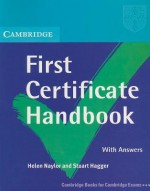 Cambridge First Certificate Handbook with Answers - Helen Naylor, Stuart Hagger