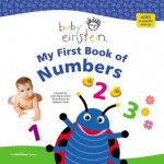 Baby Einstein: My First Book of Numbers - Nadeem Zaidi, Julie Aigner-Clark