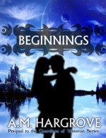 Beginnings: Prequel to The Guardians of Vesturon - A.M. Hargrove