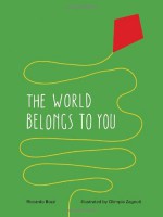 The World Belongs to You - Ricardo Bozzi, Olimpia Zagnoli