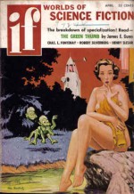 IF Worlds of Science Fiction, 1957 April (Volume 7, No. 3) - James Gunn, Charles L. Fontenay, A. Bertram Chandler, James L. Quinn