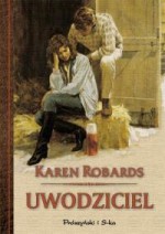 Uwodziciel - Karen Robards