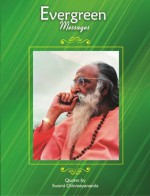 Evergreen Messages - Swami Chinmayananda