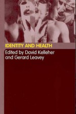 Identity and Health - David Kelleher, Gerard Leavey