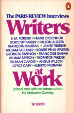 Writers at Work: The Paris Review Interviews, First Series - Malcolm Cowley