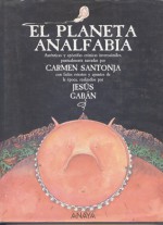 El Planeta Analfabia - Carmén Santonja, Jesús Gabán