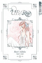 V.B. Rose Volume 5 - Banri Hidaka