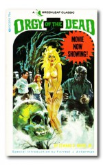 Orgy of the Dead - Ed Wood, Forrest J. Ackerman