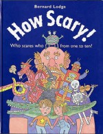 How Scary! - Bernard Lodge