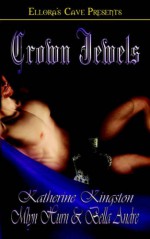 Crown Jewels - Bella Andre, Katherine Kingston, Mlyn Hurn