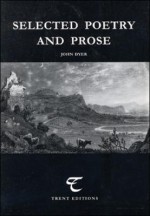 Selected Poetry and Prose - John Dyer, John Goodridge