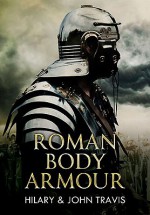 Roman Body Armour - Hilary Travis, John Travis