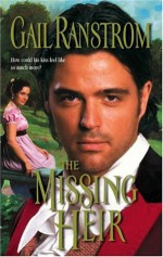 The Missing Heir - Gail Ranstrom