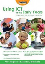 Using Ict In The Early Years - John Siraj-Blatchford, Alex Morgan