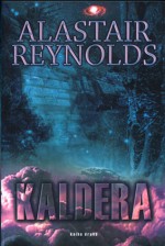 Kaldera 2 (Odhalený vesmír, #2) - Alastair Reynolds, Jana Oščádalová, Jan Oščádal