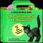 The Strangest Halloween: A Trick-Or-Treat Book, with 39 Glow-In-The-Dark Stickers - Joanne Barkan, Alison Winfield