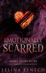 Emotionally Scarred - Selina Fenech