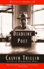 Deadline Poet: Or, My Life as a Doggerelist - Calvin Trillin