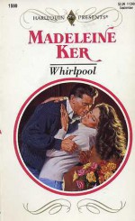 Whirlpool - Madeleine Ker