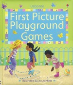 First Picture Playground Games - Jo Litchfield, Felicity Brooks, Meg Dobbie