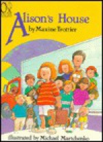 Alison's House - Michael Martchenko, Michael Martchenko, Allen Morgan