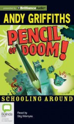 Pencil of Doom! - Andy Griffiths, Stig Wemyss