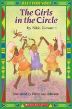 The Girls In The Circle - Nikki Giovanni, Cathy Ann Johnson