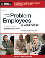 Dealing With Problem Employees: A Legal Guide - Amy Delpo, Lisa Guerin