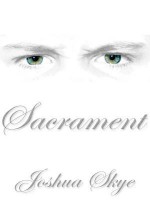 Sacrament - Joshua Skye